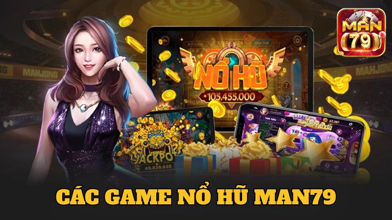 Khám phá danh mục game quay hũ hot nhất tại cổng game