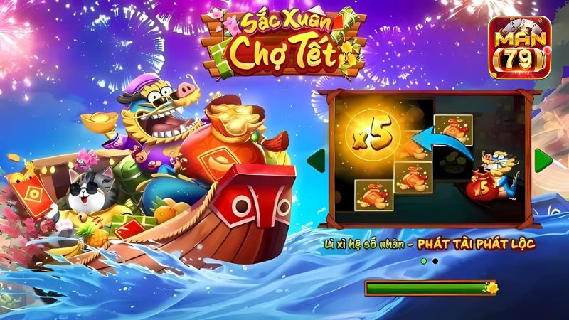 Sắc Xuân Chợ Tết | Game Quay Hũ - Nhận Lì Xì Lớn Tại Man79