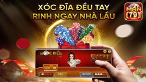 Xóc Đĩa Man79 | Kinh Nghiệm Chơi “Trăm Trận Trăm Thắng”